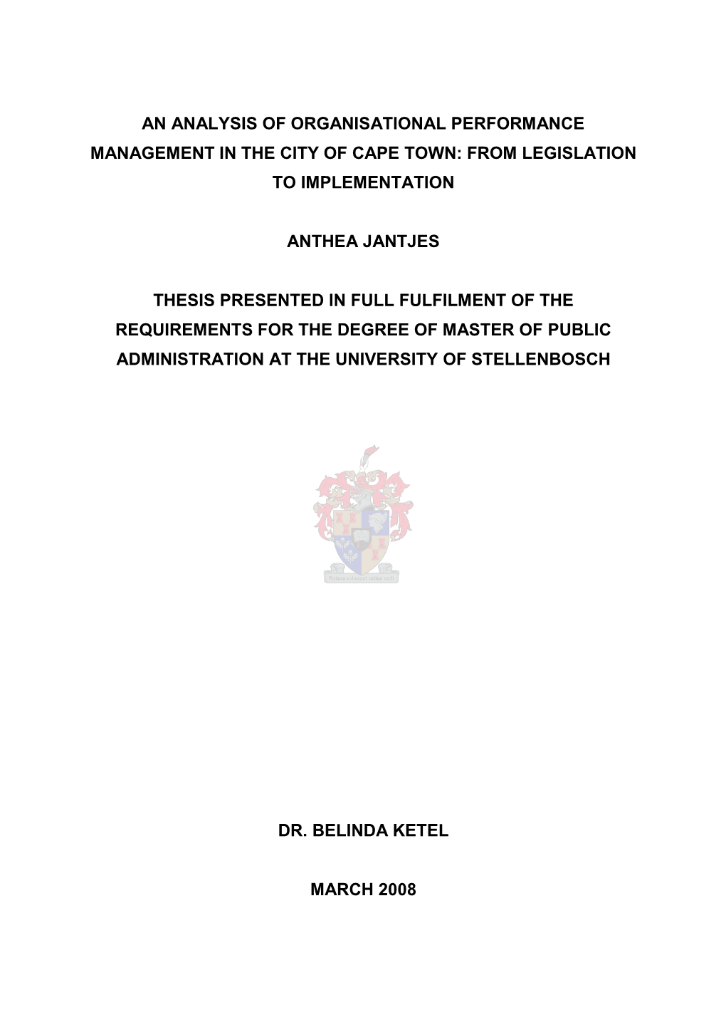 An Analysis of Organisational Performance Management in the City of Cape Town: from Legislation to Implementation