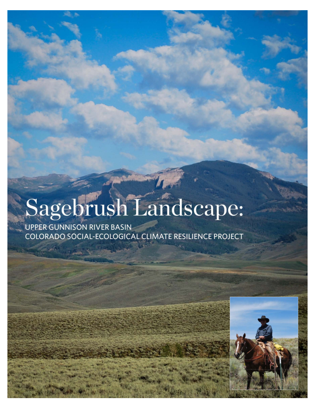 Sagebrush Landscape: Upper Gunnison River Basin, Colorado: Social‐Ecological Climate Resilience Project