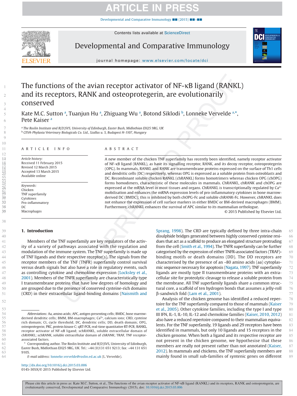 The Functions of the Avian Receptor Activator of NF-Κb Ligand (RANKL) 2 and Its Receptors, RANK and Osteoprotegerin, Are Evolutionarily 3 Conserved 4 5 Kate M.C