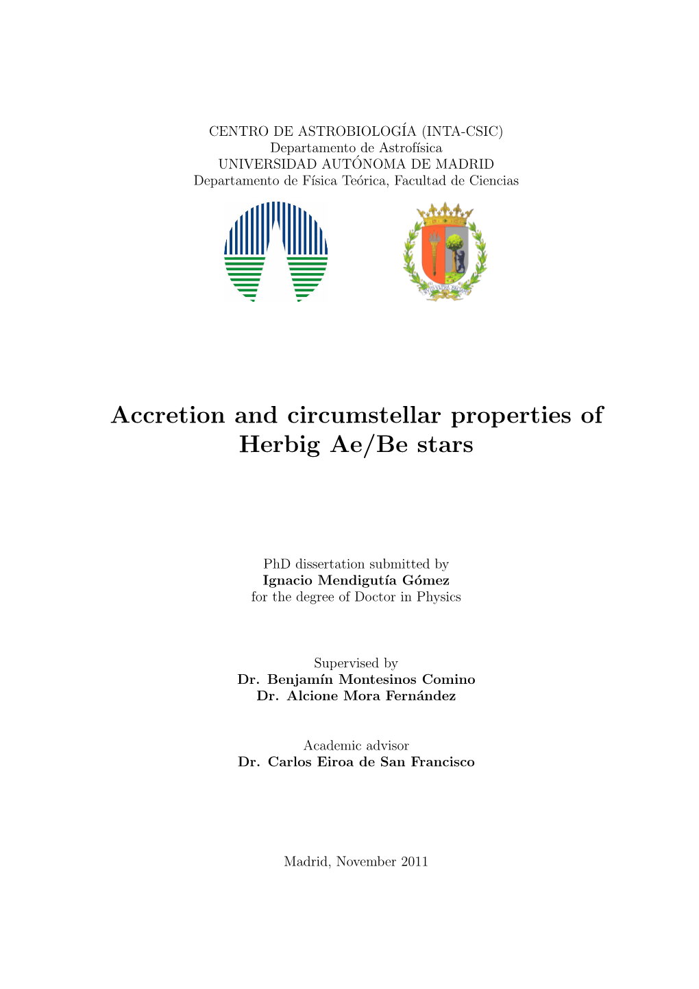 Accretion and Circumstellar Properties of Herbig Ae/Be Stars