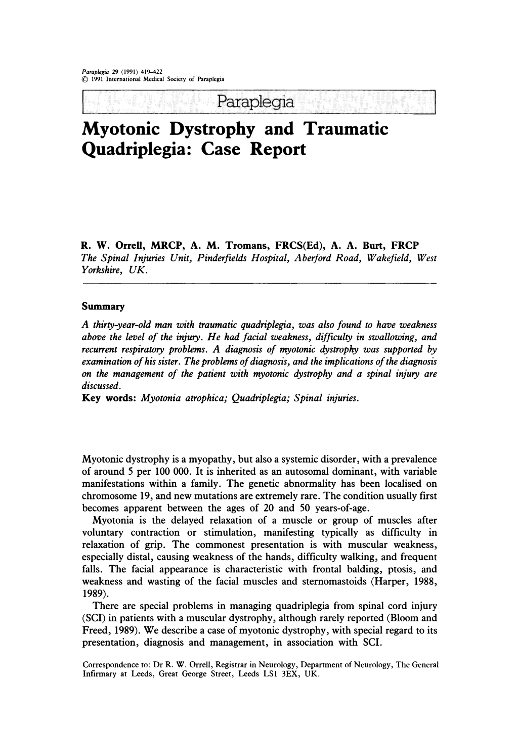 Myotonic Dystrophy and Traumatic Quadriplegia: Case Report