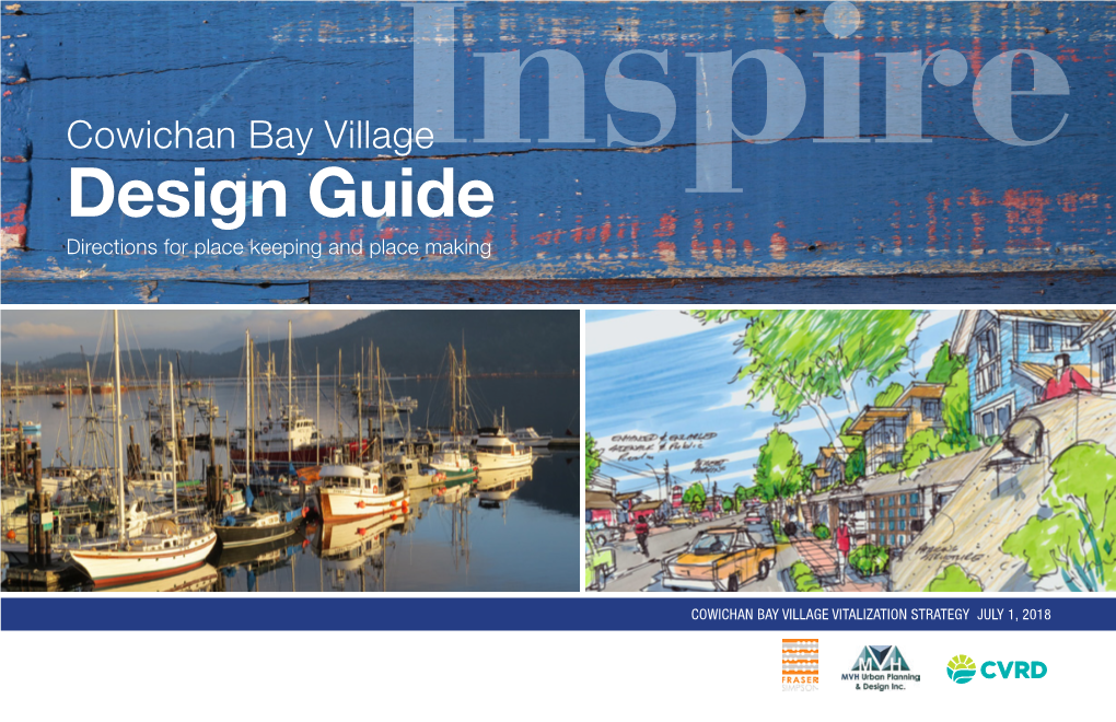 Cowichan Bay Villageinspire Design Guide Directions for Place Keeping and Place Making