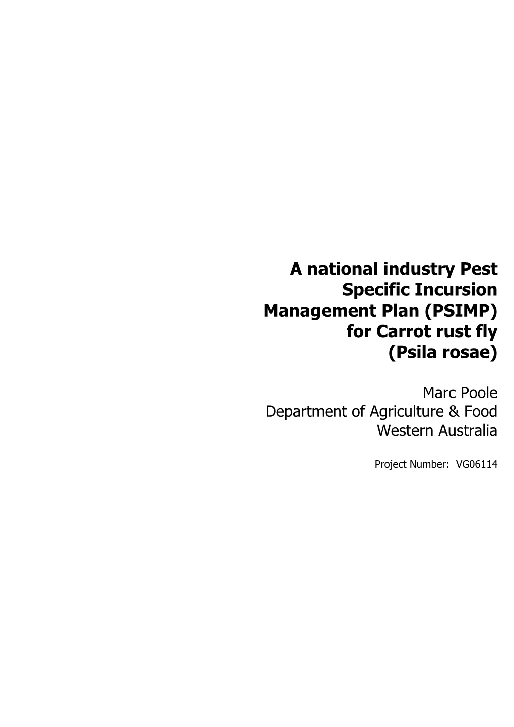 For Carrot Rust Fly in Association to Irrigation to 120 Mm/Month In-Lieu of Rainfall to 120Mm for Australian Locations