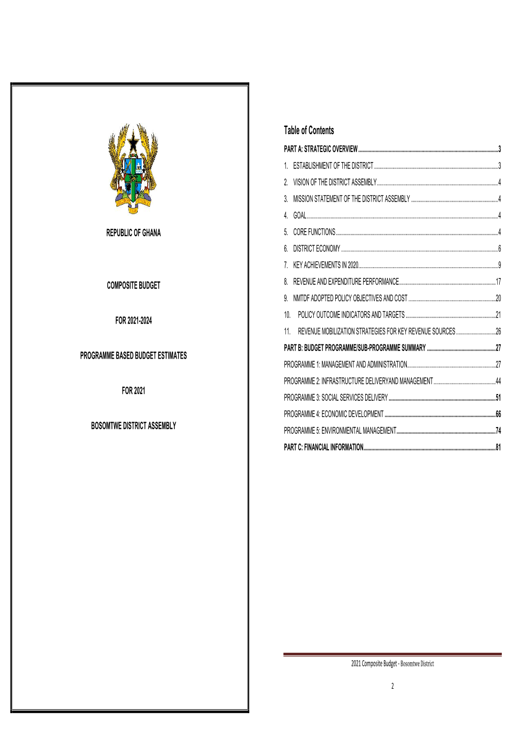 Table of Contents PART A: STRATEGIC OVERVIEW