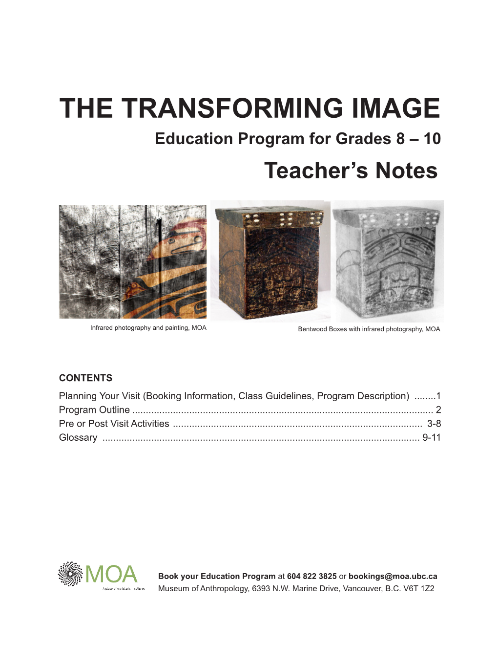 THE TRANSFORMING IMAGE Education Program for Grades 8 – 10 Teacher’S Notes