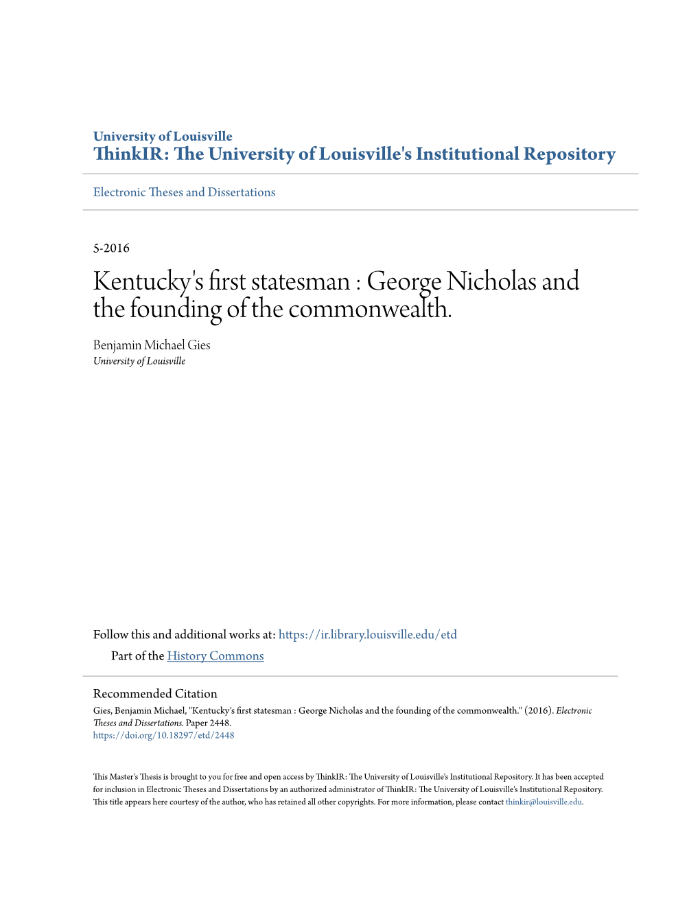 George Nicholas and the Founding of the Commonwealth. Benjamin Michael Gies University of Louisville