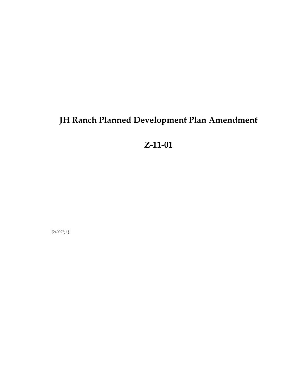 JH Ranch Planned Development Plan Amendment Z-11-01