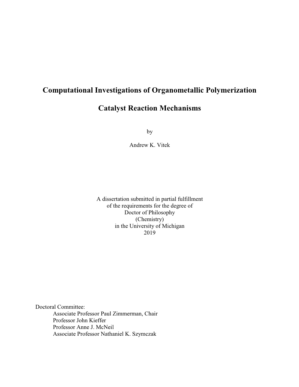 Computational Investigations of Organometallic Polymerization