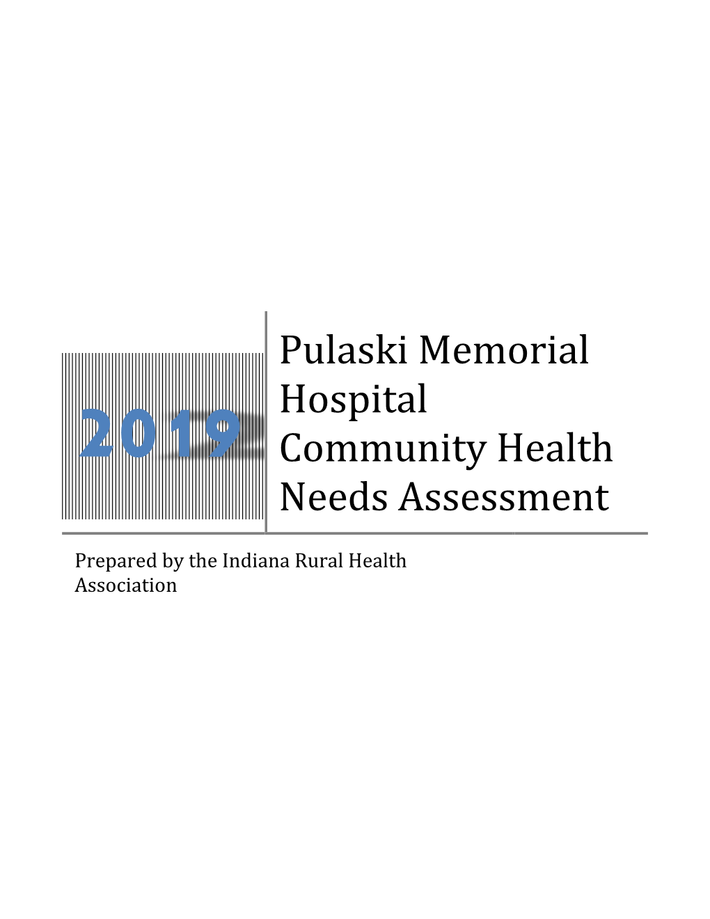 Pulaski Memorial Hospital Community Health Needs Assessment