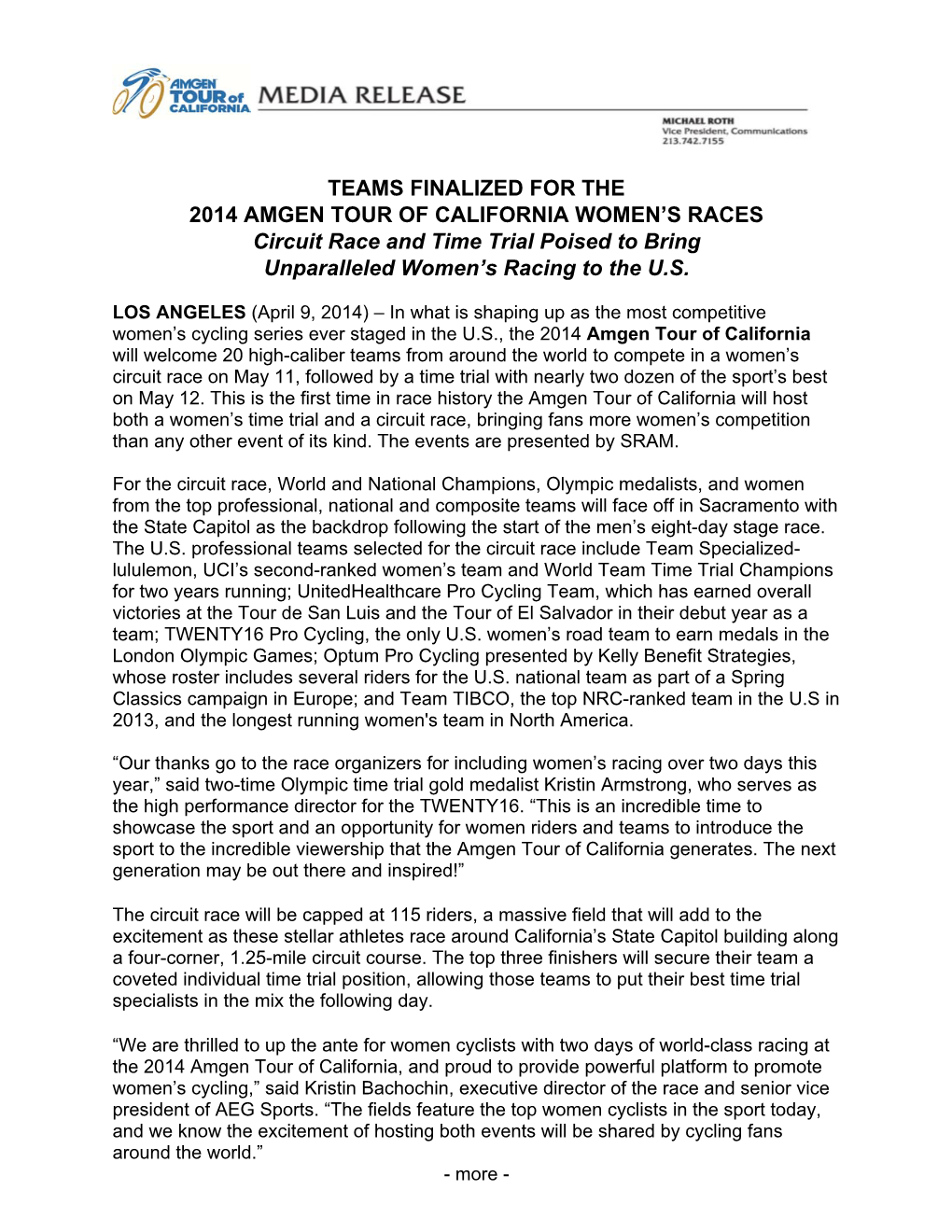 TEAMS FINALIZED for the 2014 AMGEN TOUR of CALIFORNIA WOMEN’S RACES Circuit Race and Time Trial Poised to Bring Unparalleled Women’S Racing to the U.S