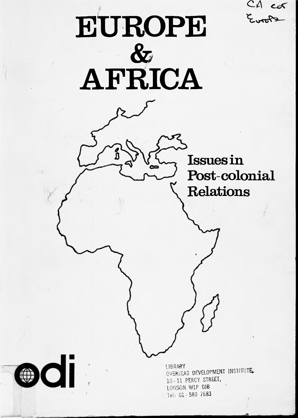 Europe and Africa: Issues in Post-Colonial Relations