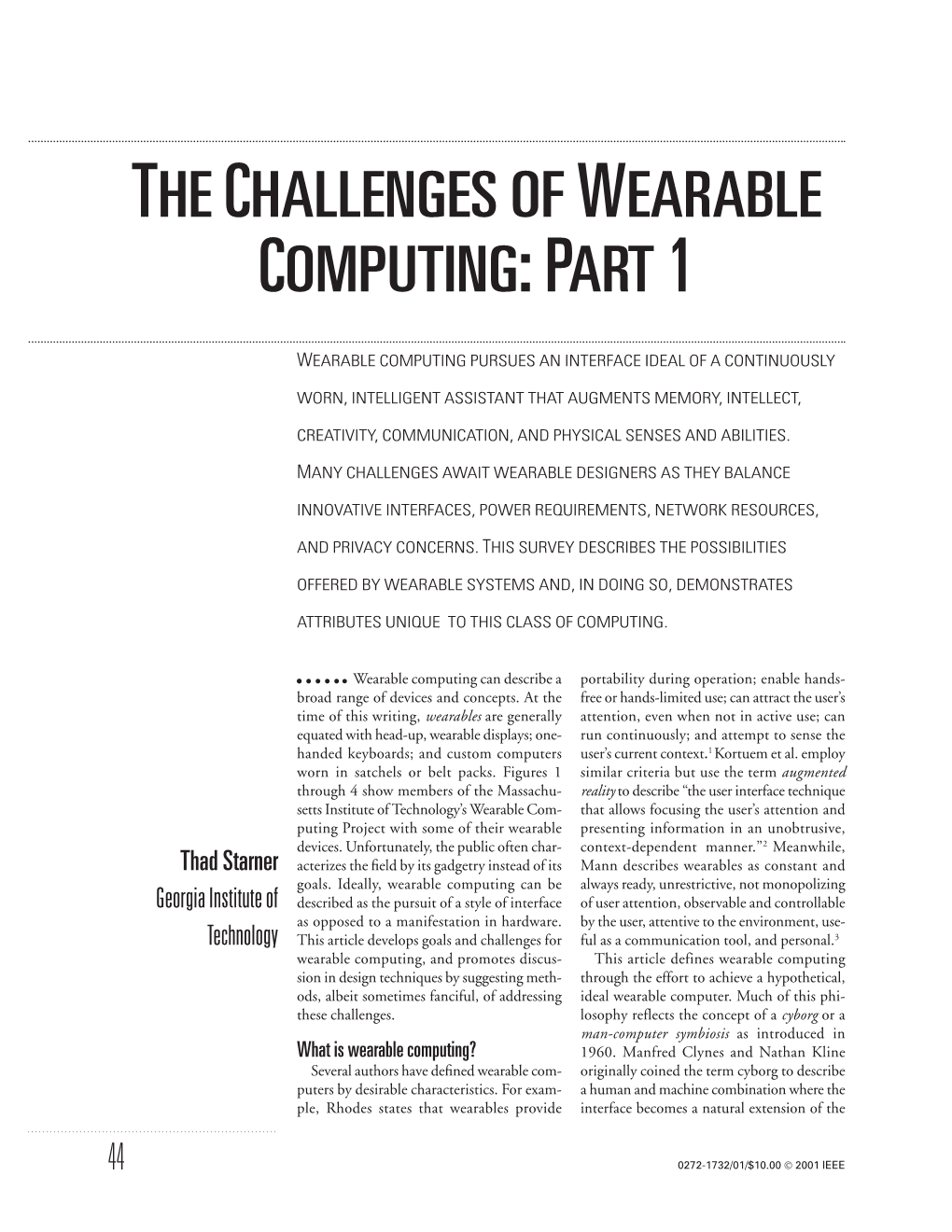 The Challenges of Wearable Computing: Part 1
