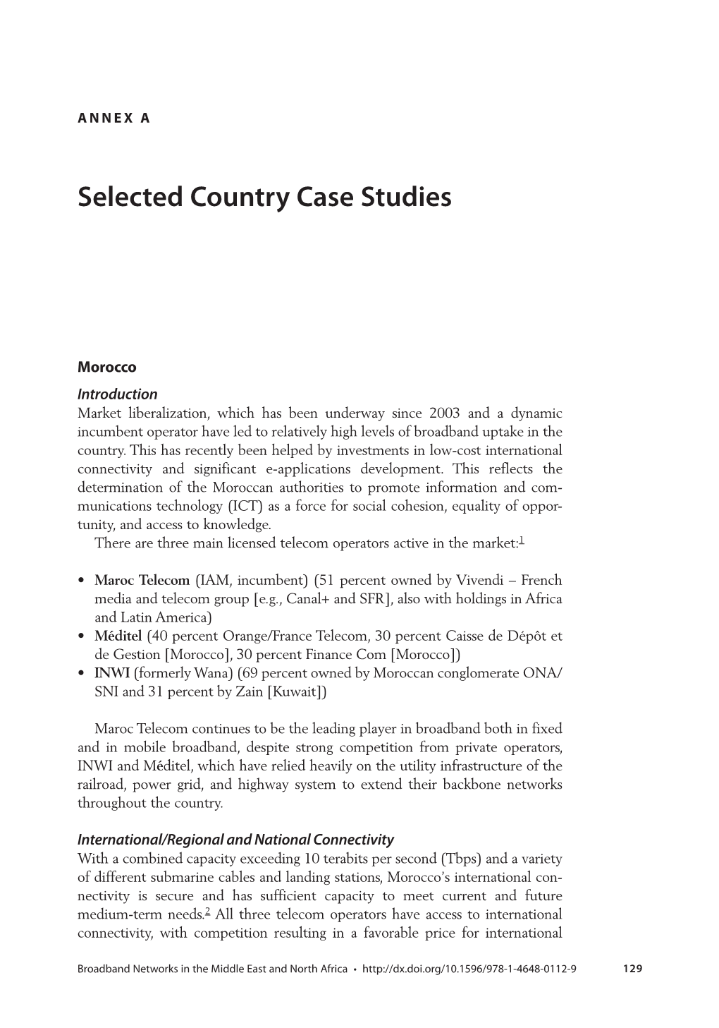 Broadband Networks in the Middle East and North Africa • 129 130 Selected Country Case Studies