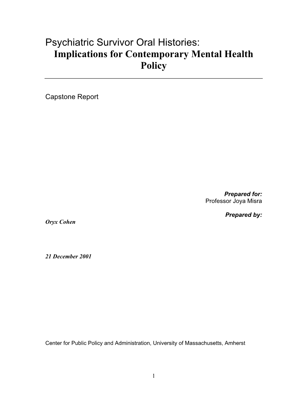 Psychiatric Survivor Oral Histories: Implications for Contemporary Mental Health Policy