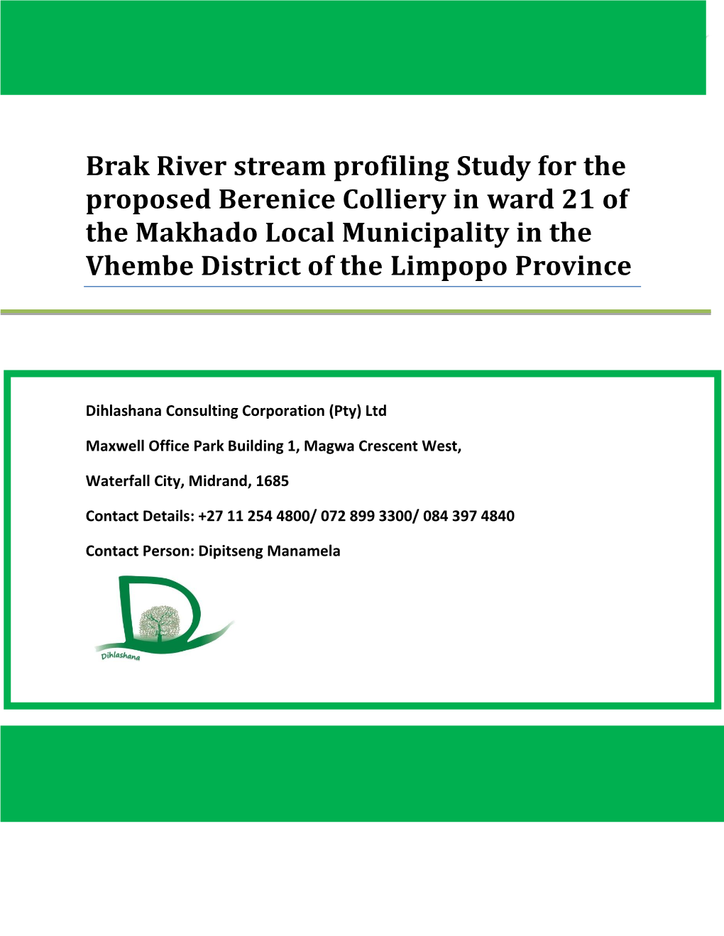 Brak River Stream Profiling Study for the Proposed Berenice Colliery in Limpopo Province