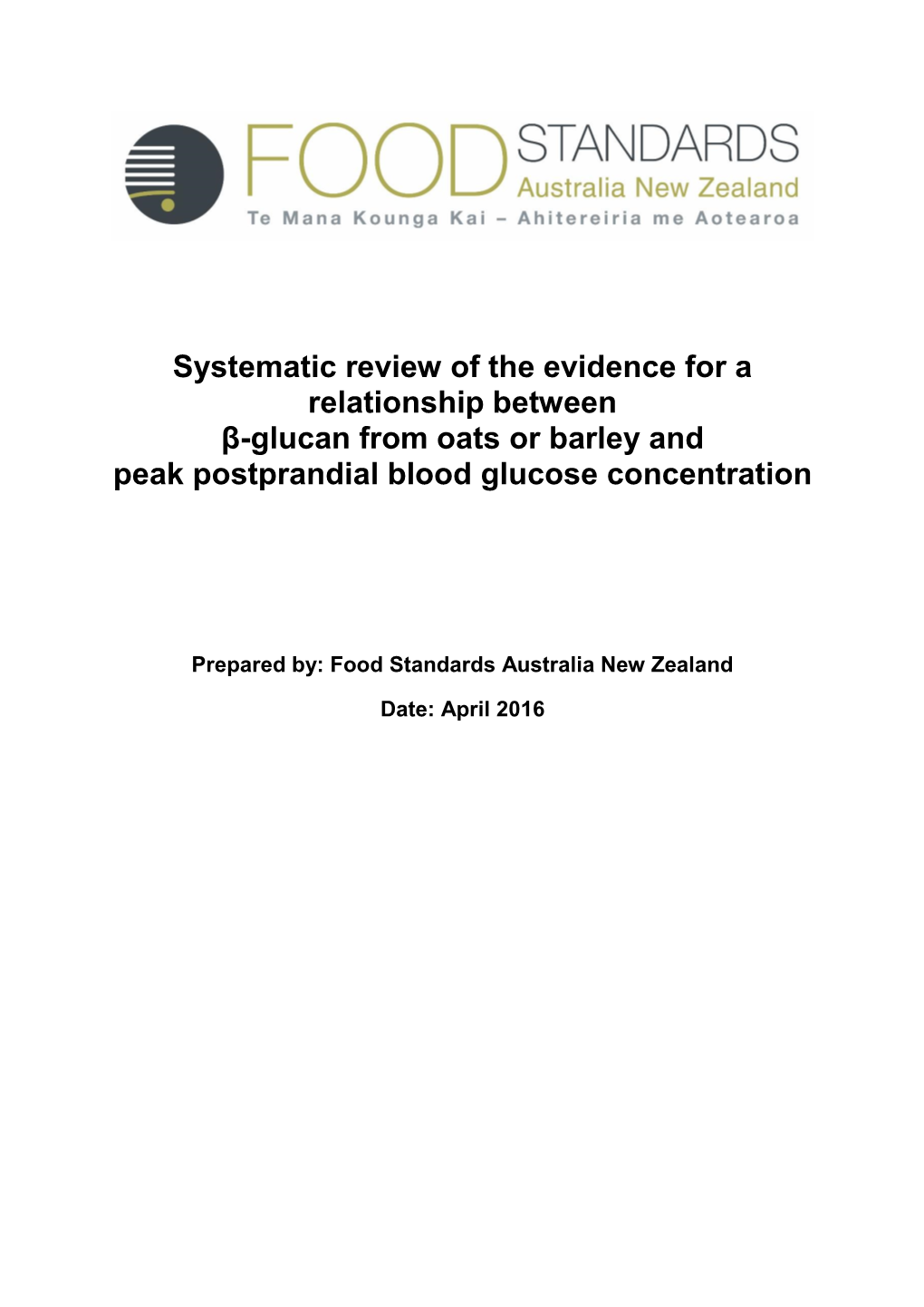 Systematic Review of the Evidence for a Relationship Between Β-Glucan from Oats Or Barley and Peak Postprandial Blood Glucose Concentration