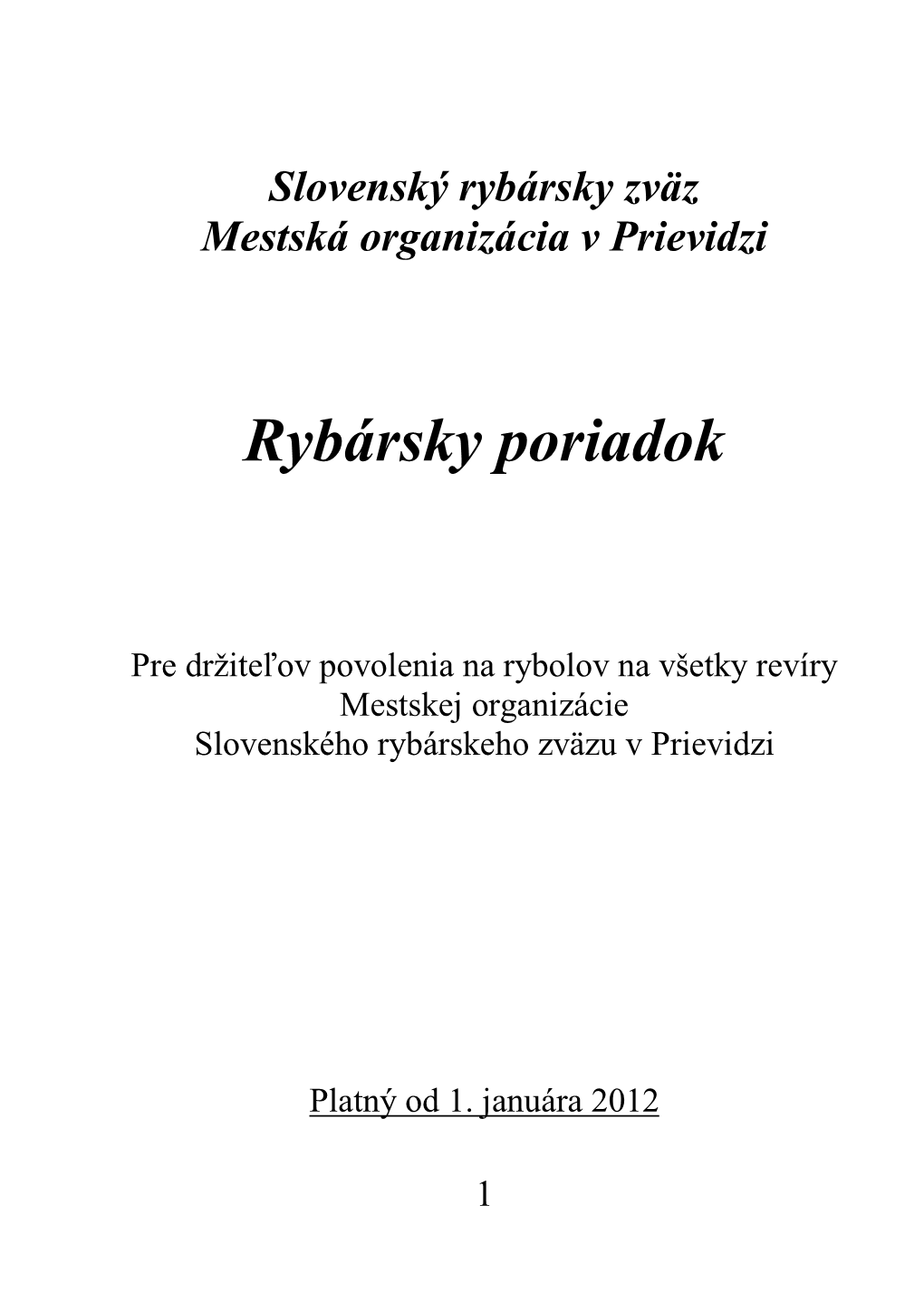 Slovenský Rybársky Zväz Mestská Organizácia V Prievidzi