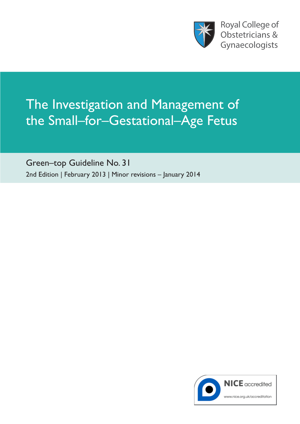 Small-For-Gestational-Age Fetus, Investigation and Management