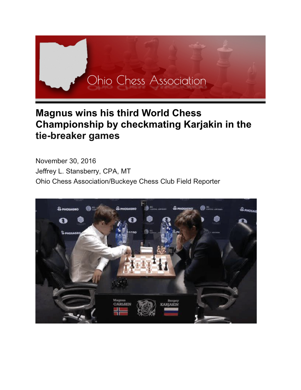 Magnus Wins His Third World Chess Championship by Checkmating Karjakin in the Tie-Breaker Games