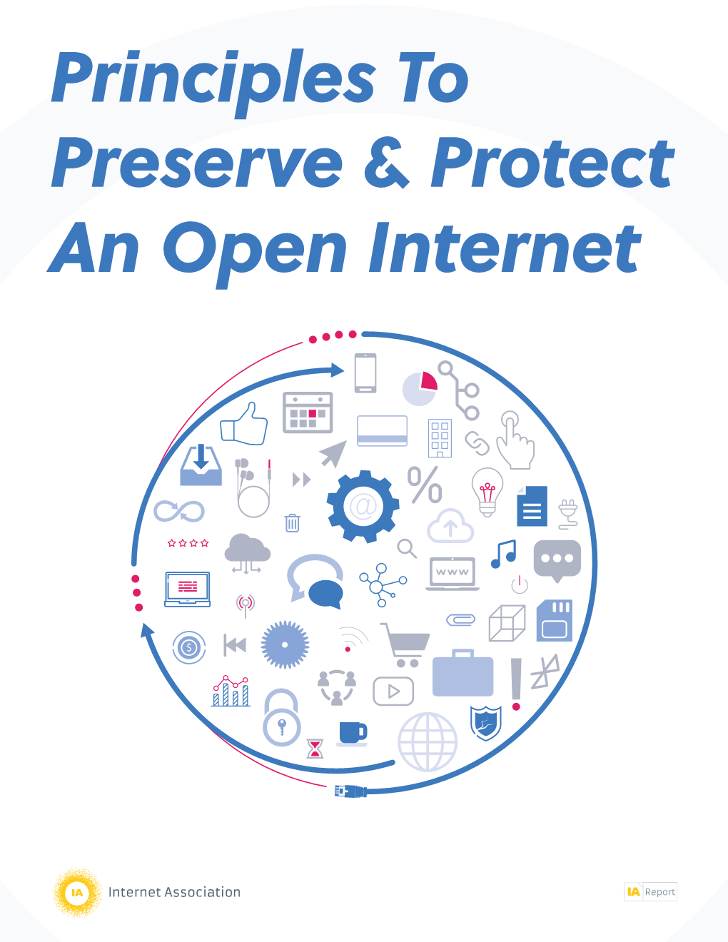 Principles to Preserve & Protect an Open Internet