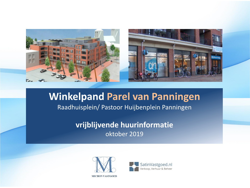 Winkelpand Parel Van Panningen Raadhuisplein/ Pastoor Huijbenplein Panningen