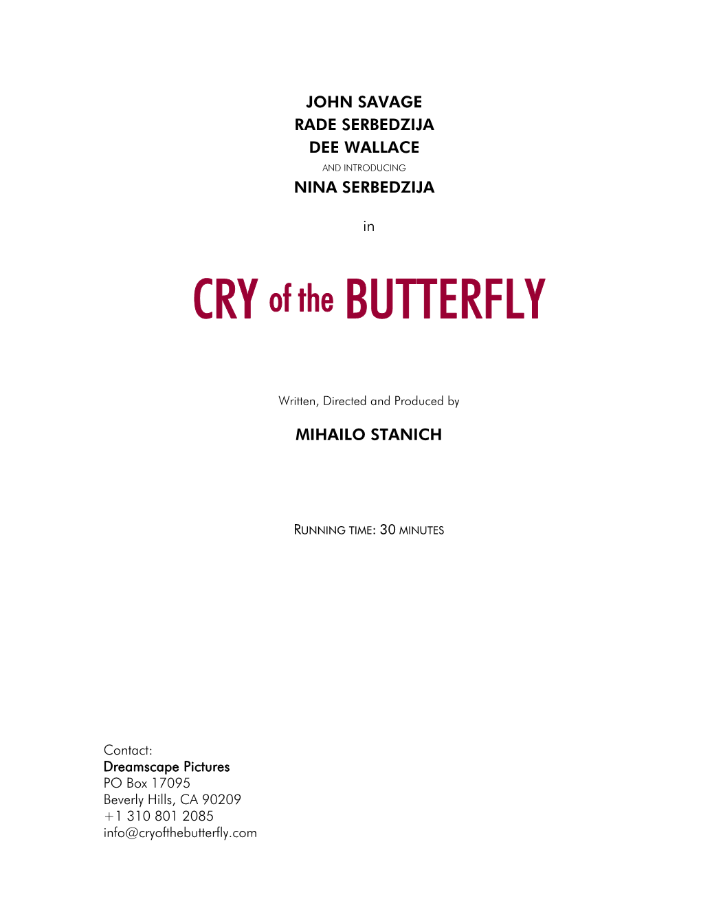 CRY of the BUTTERFLY a Film by Mihailo Stanich