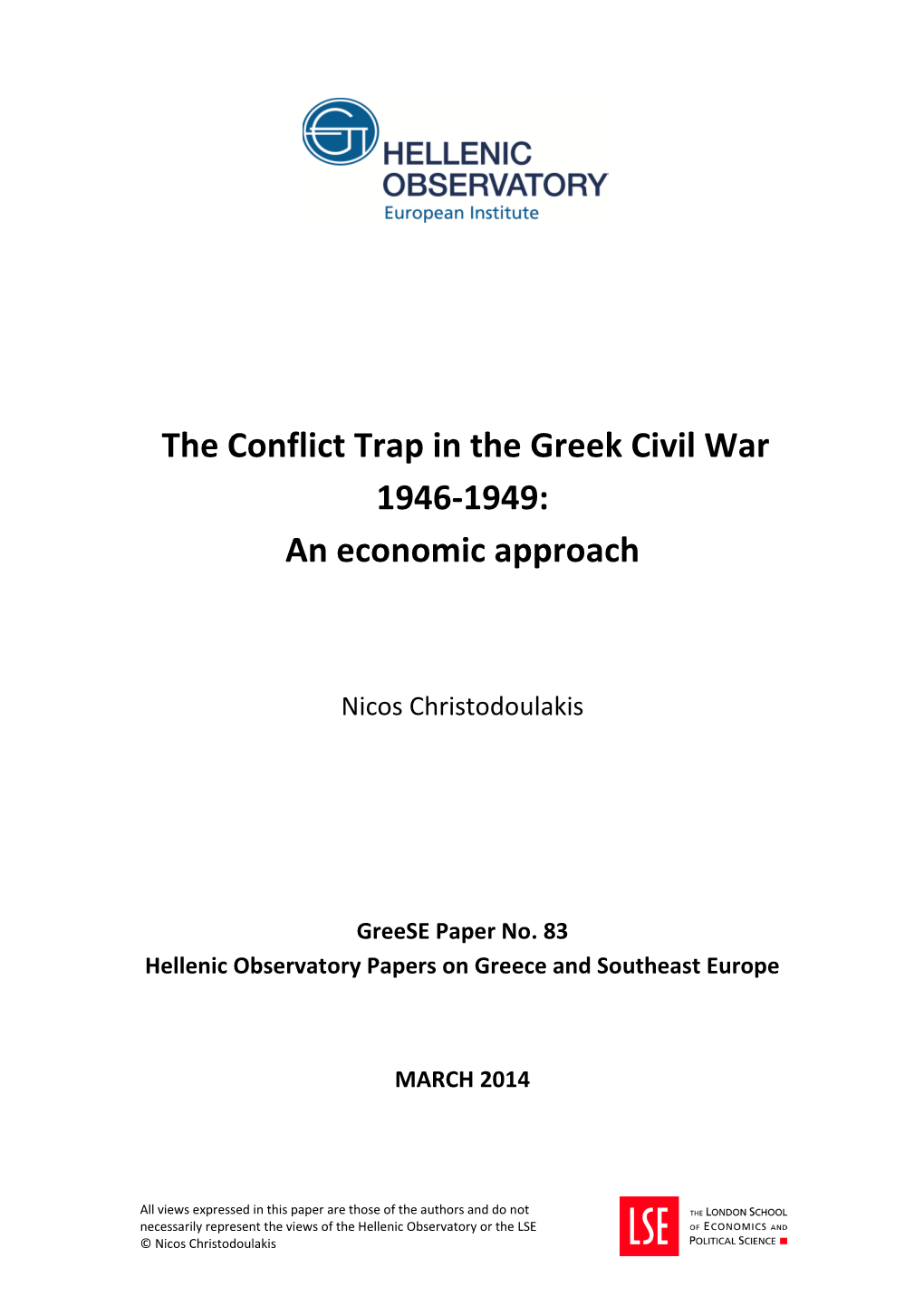 The Conflict Trap in the Greek Civil War 1946-1949: an Economic Approach