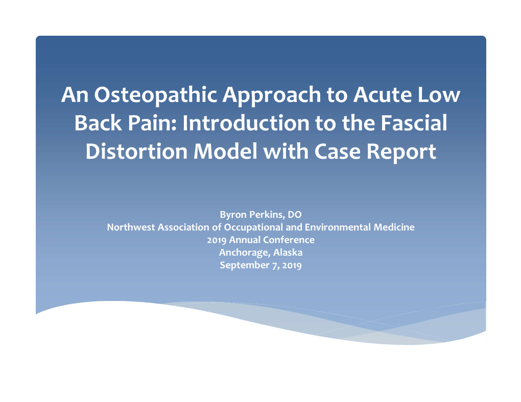 Introduction to the Fascial Distortion Model with Case Report