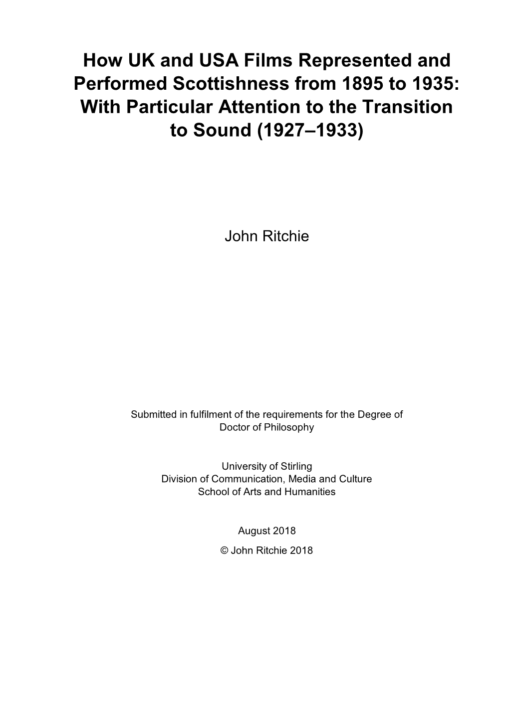 How UK and USA Films Represented and Performed Scottishness from 1895 to 1935: with Particular Attention to the Transition to Sound (1927–1933)