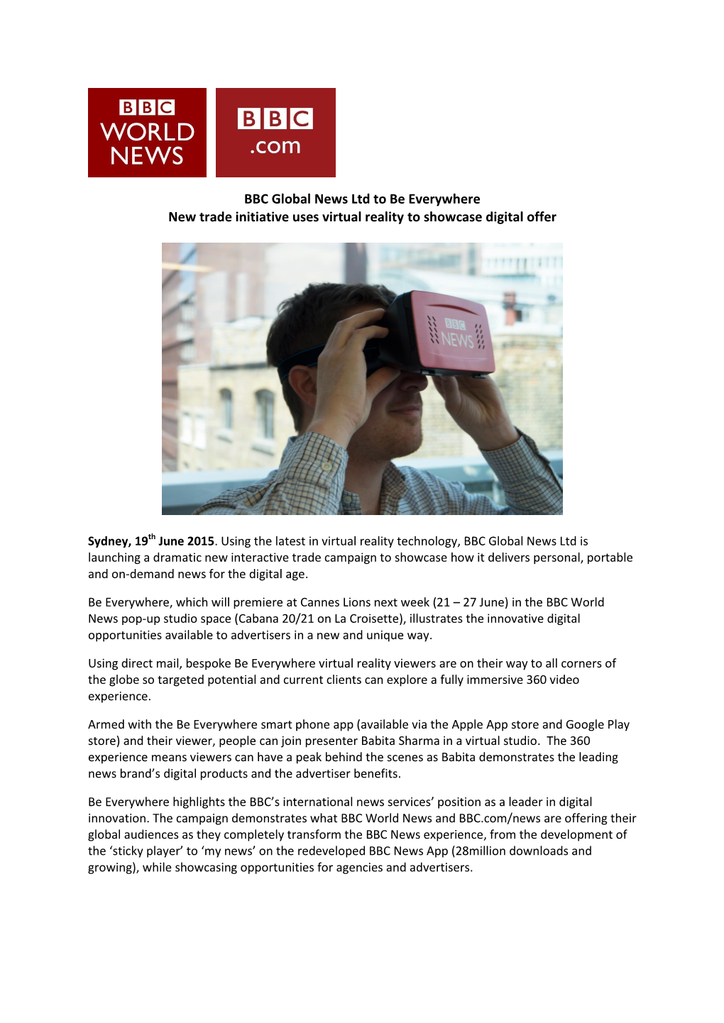 BBC Global News Ltd to Be Everywhere New Trade Initiative Uses Virtual Reality to Showcase Digital Offer