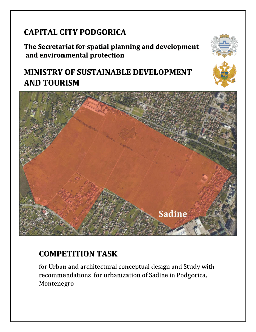 Capital City Pod Ministry of Sust and Tourism Competition Dgorica Tainable Development Task T