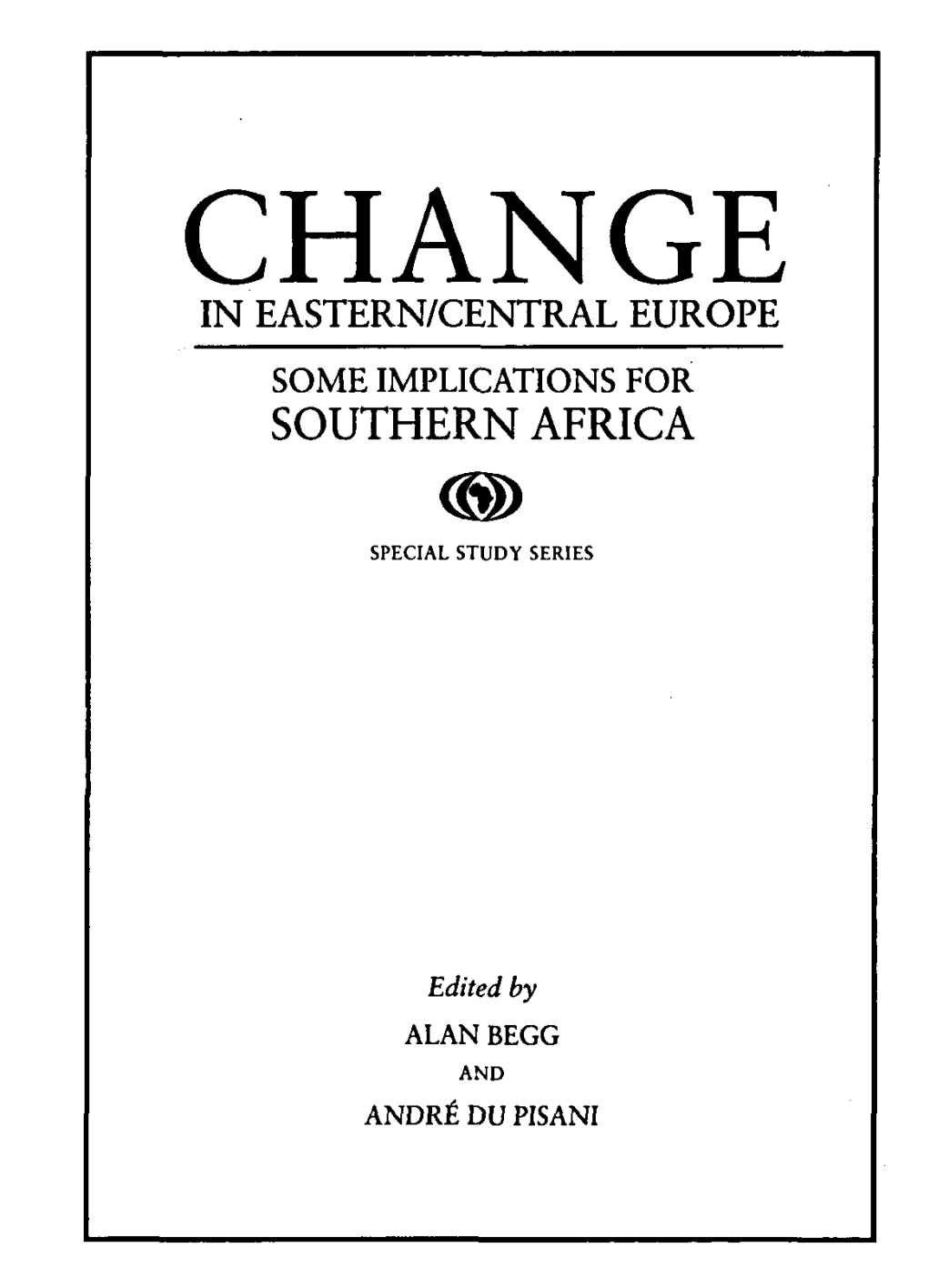 Change in Eastern/Central Europe Some Implications for Southern Africa