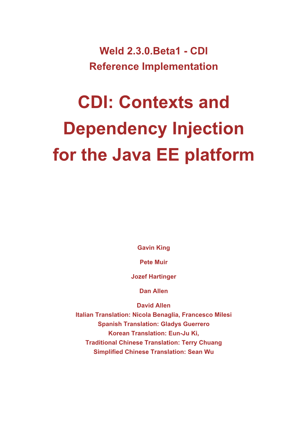 CDI: Contexts and Dependency Injection for the Java EE Platform