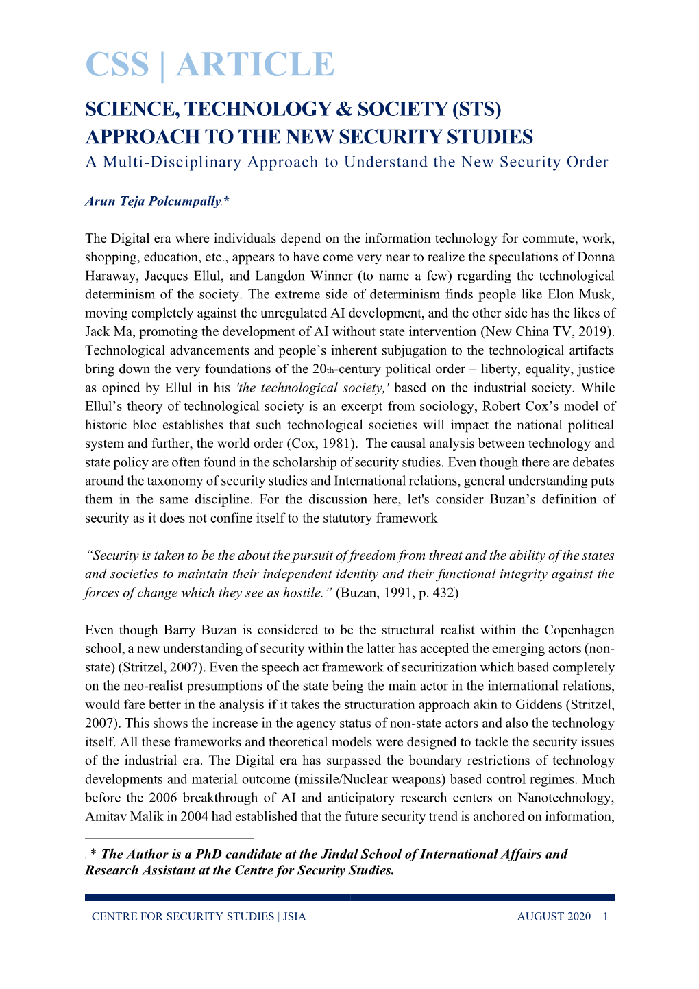 (STS) APPROACH to the NEW SECURITY STUDIES a Multi-Disciplinary Approach to Understand the New Security Order