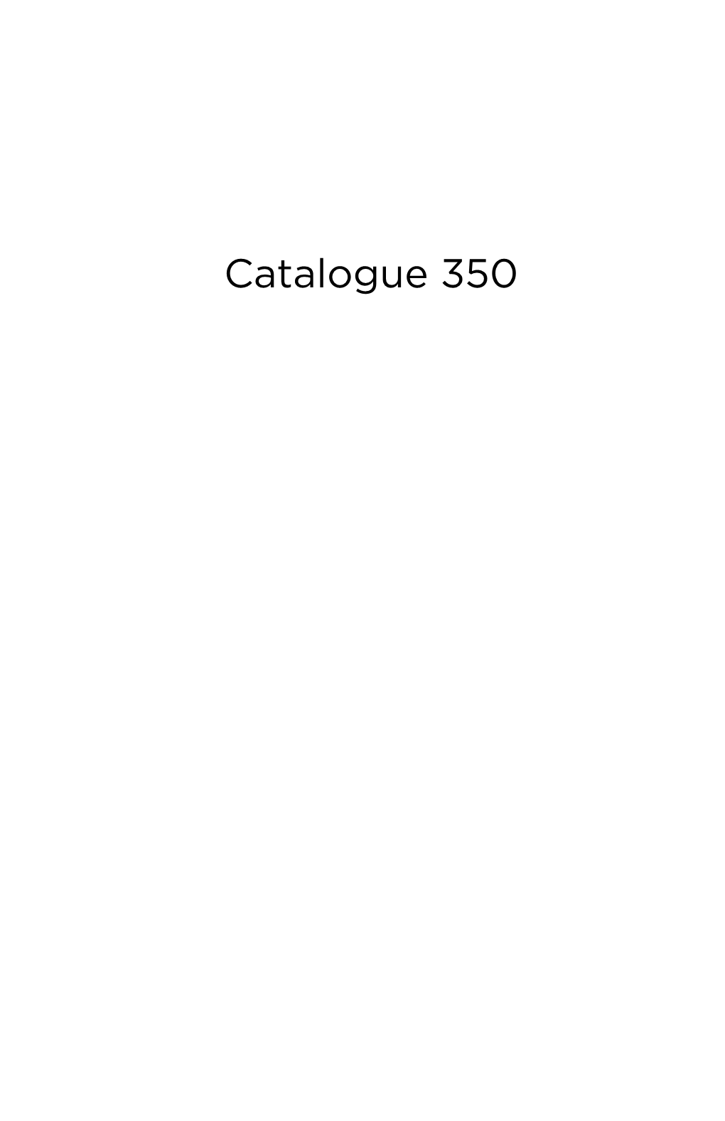 Catalogue 350 Catalogue 350