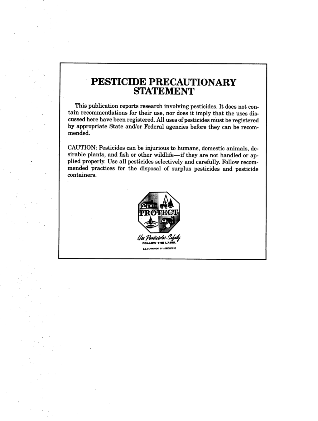 Pesticide Precautionary Statement