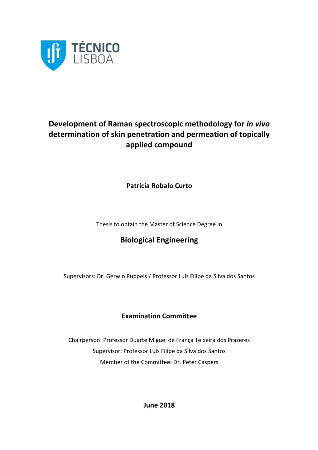 Development of Raman Spectroscopic Methodology for in Vivo Determination of Skin Penetration and Permeation of Topically Applied Compound