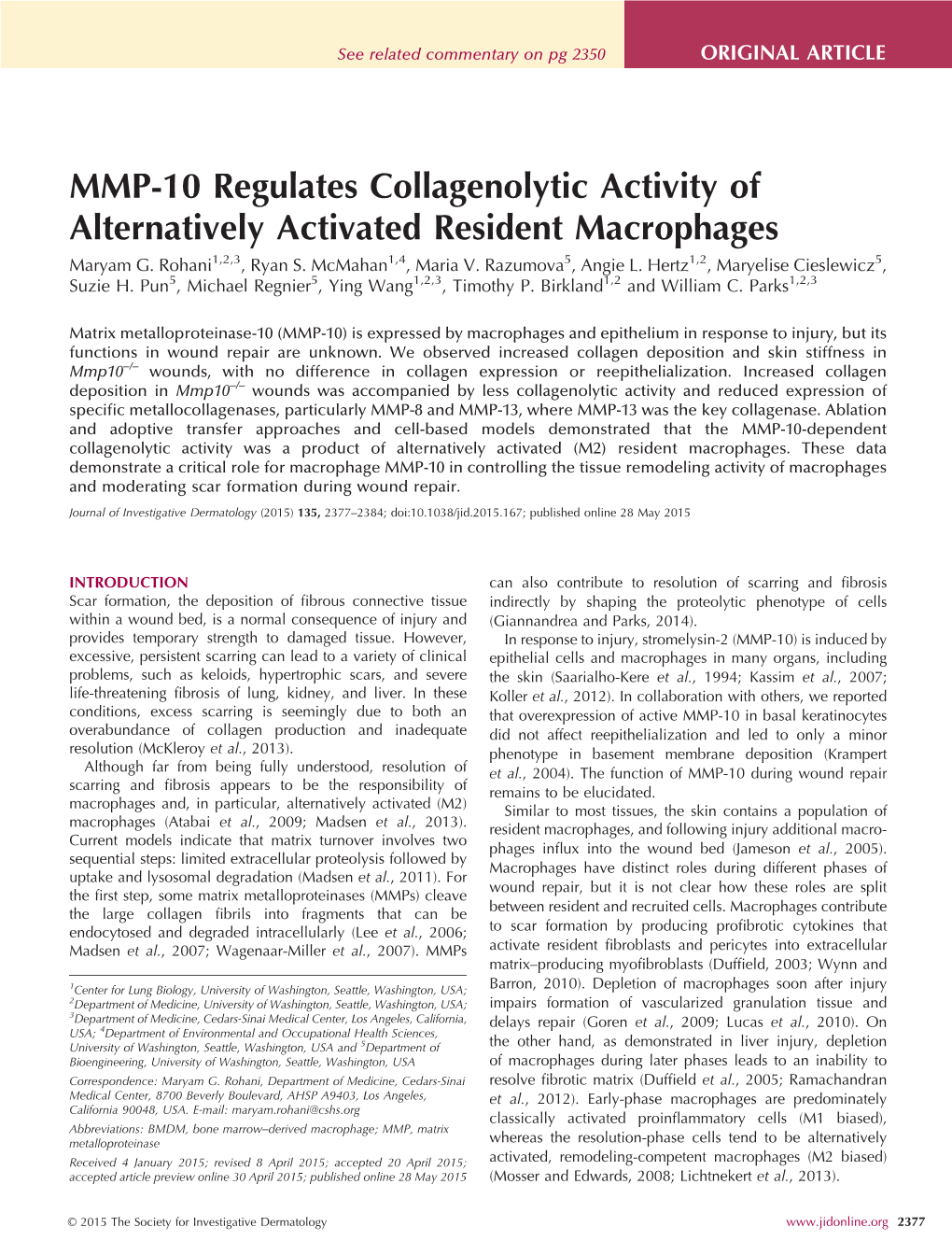 MMP-10 Regulates Collagenolytic Activity of Alternatively Activated Resident Macrophages Maryam G