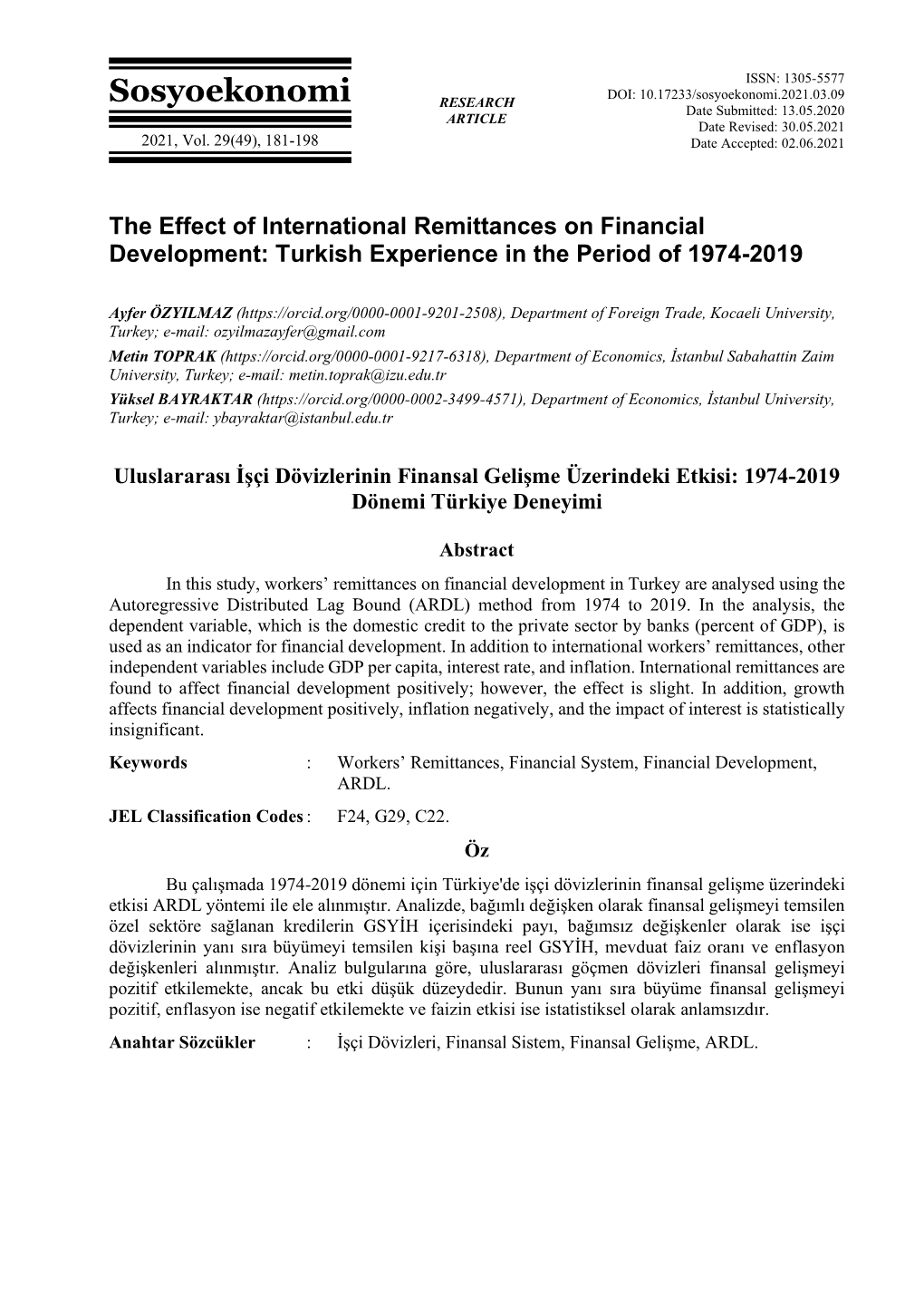 Sosyoekonomi.2021.03.09 Sosyoekonomi RESEARCH Date Submitted: 13.05.2020 ARTICLE Date Revised: 30.05.2021 2021, Vol