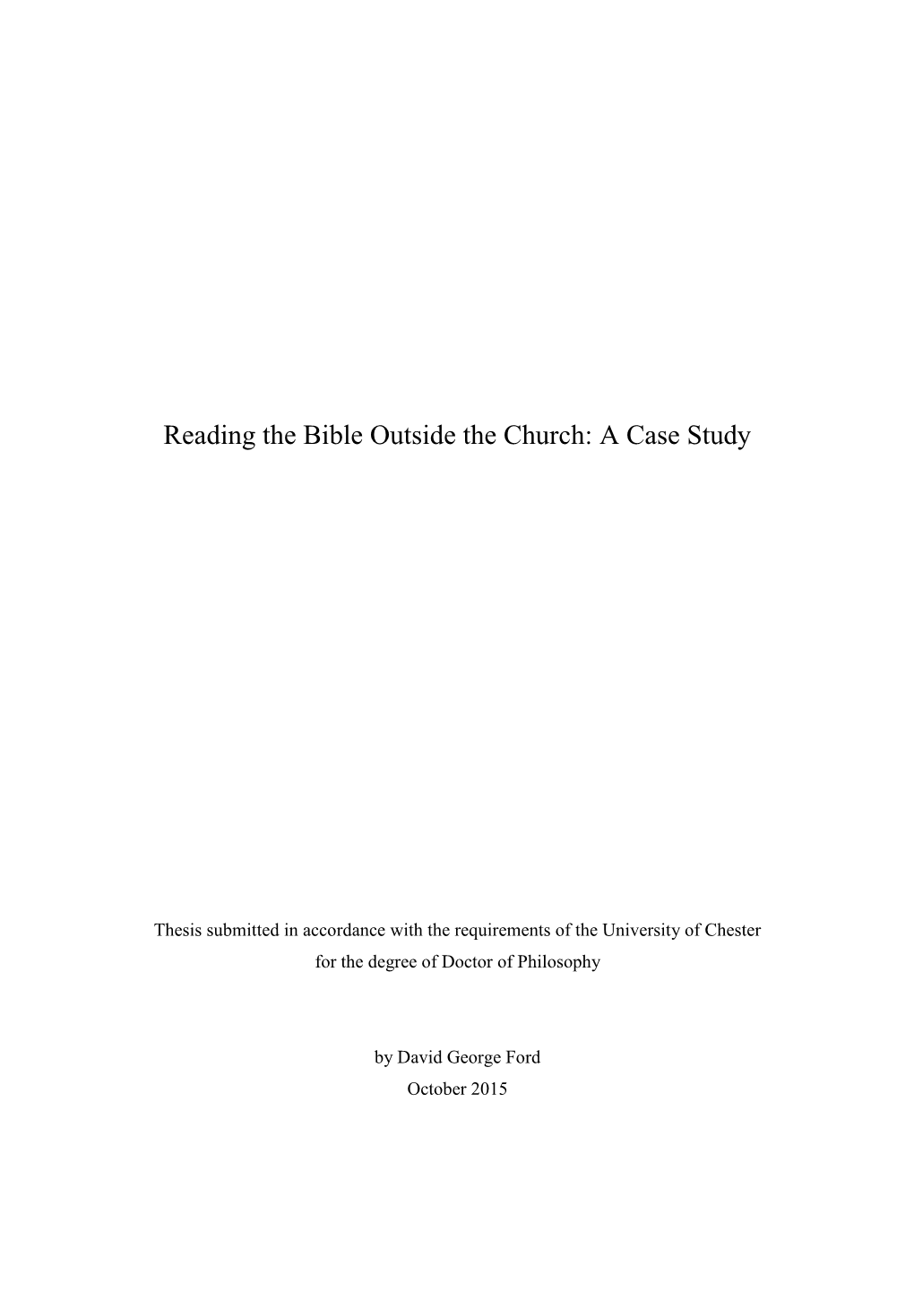 Reading the Bible Outside the Church: a Case Study