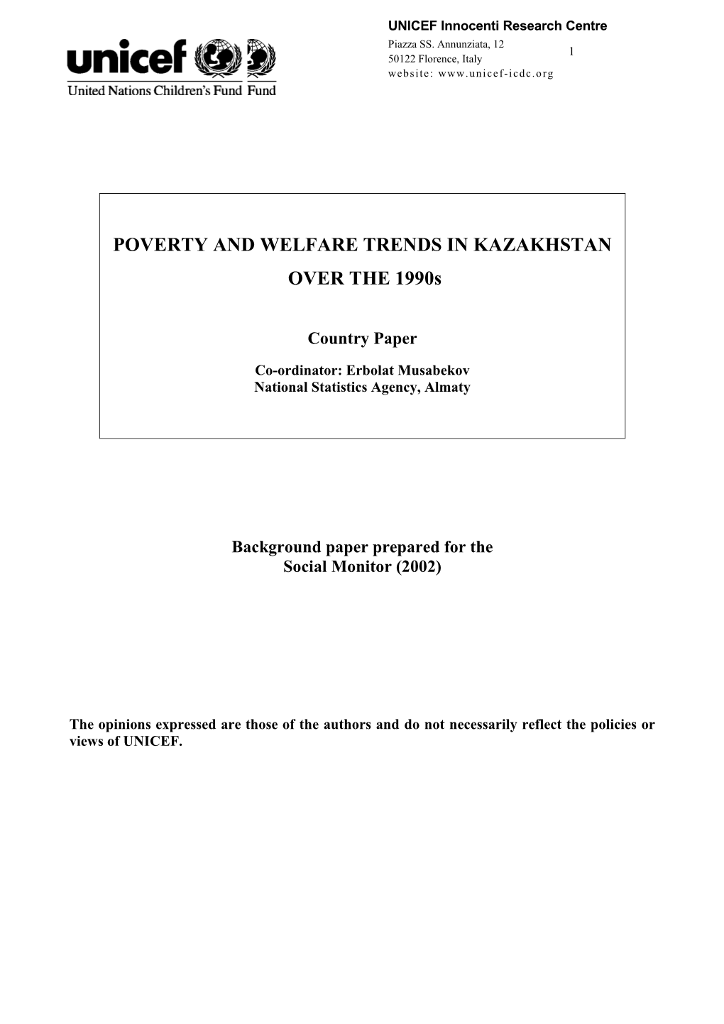 POVERTY and WELFARE TRENDS in KAZAKHSTAN OVER the 1990S