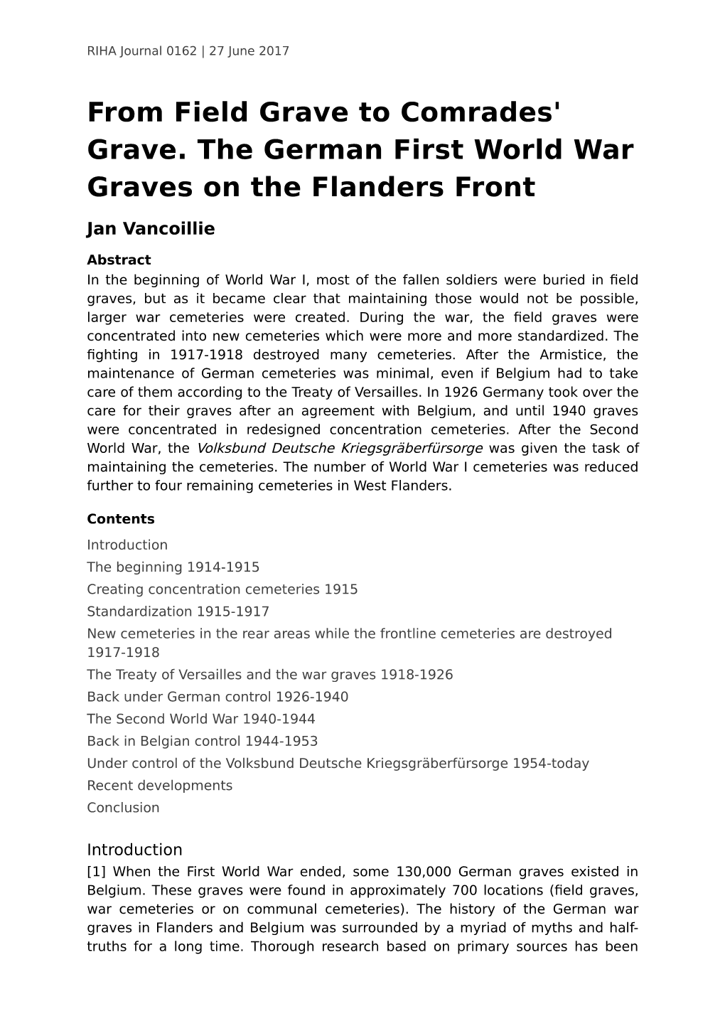 From Field Grave to Comrades' Grave. the German First World War Graves on the Flanders Front