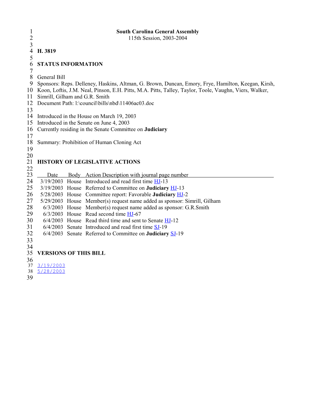 2003-2004 Bill 3819: Prohibition of Human Cloning Act - South Carolina Legislature Online