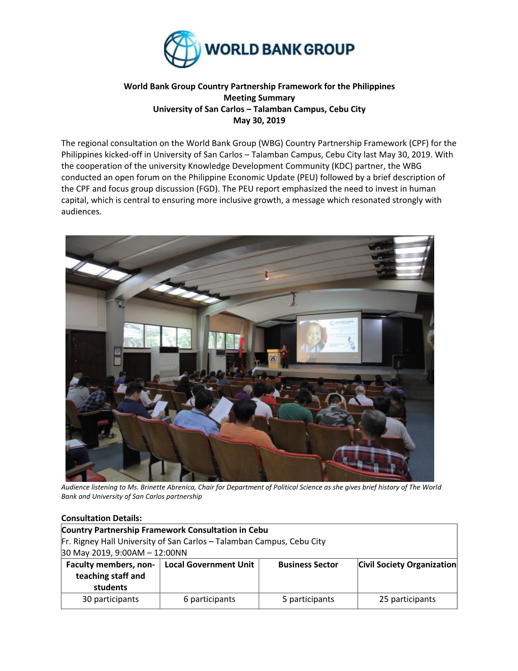 World Bank Group Country Partnership Framework for the Philippines Meeting Summary University of San Carlos – Talamban Campus, Cebu City May 30, 2019