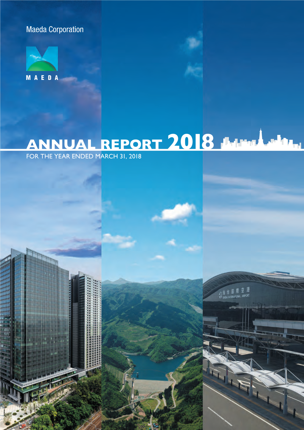 ANNUAL REPORT 2018 01 the History of Maeda Corporation