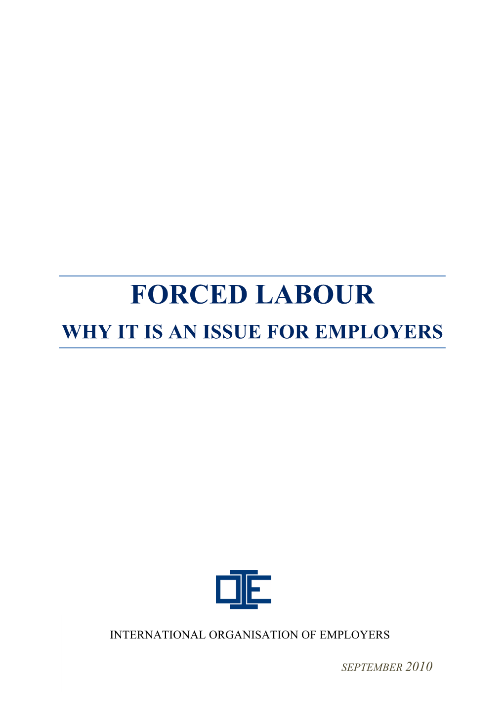 IOE Guide: Why Forced Labour Is an Issue for Employers