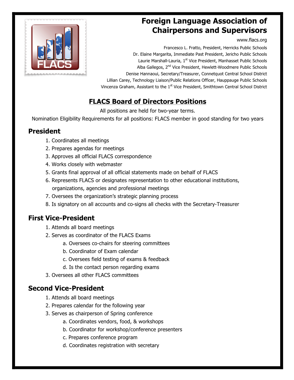 FLACS Board of Directors Positions All Positions Are Held for Two-Year Terms