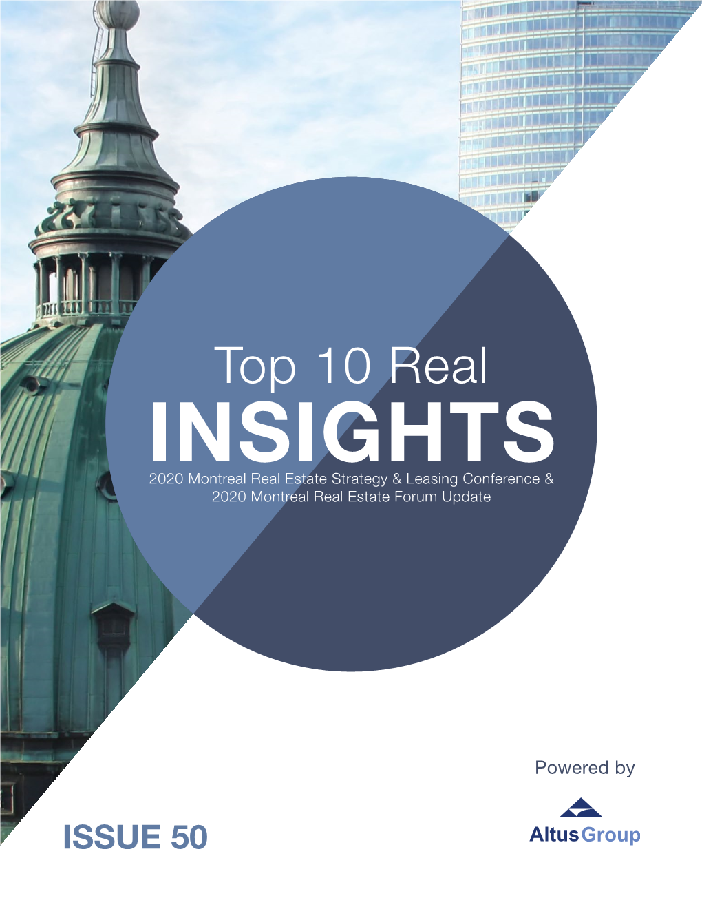 Top 10 Real INSIGHTS 2020 Montreal Real Estate Strategy & Leasing Conference & 2020 Montreal Real Estate Forum Update