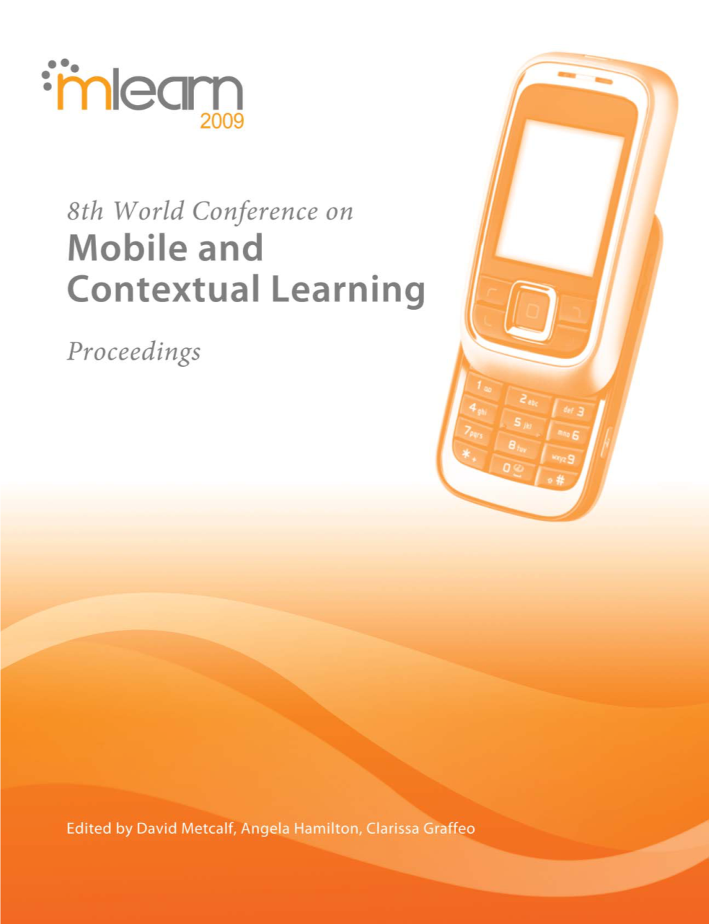 Proceedings – Long and Short Papers from Mlearn 2007