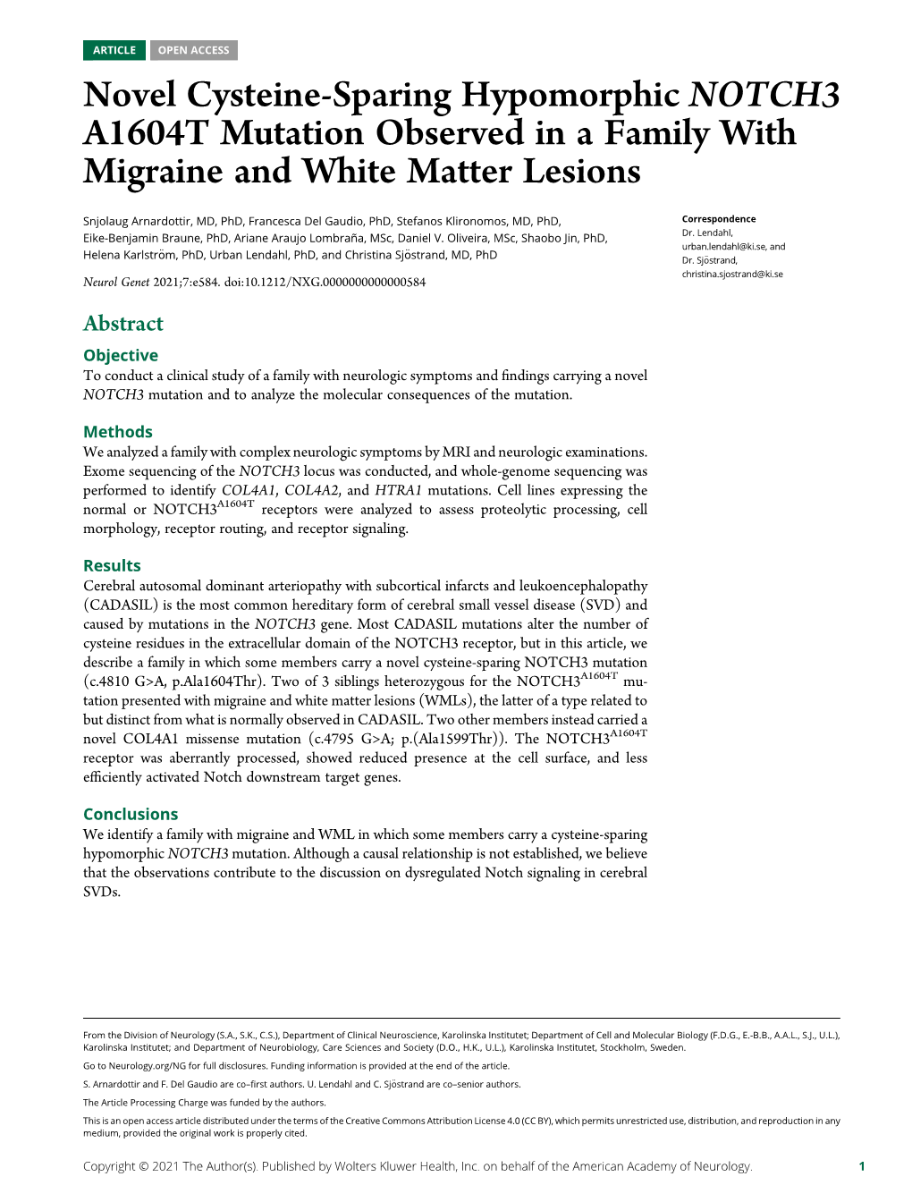 Novel Cysteine-Sparing Hypomorphic NOTCH3 A1604T Mutation Observed in a Family with Migraine and White Matter Lesions